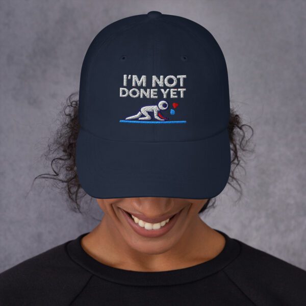 I’m not done yet - Image 4